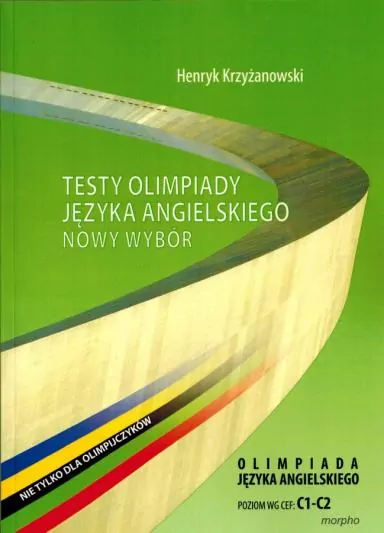 Testy Olimpiady Języka angielskiego. Nowy wybór - tantis.pl