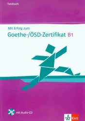 Mit Erfolg zum Goethe-/OSD-Zertifikat B1 TB + CD