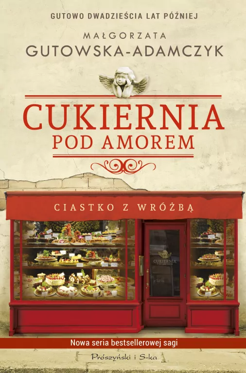 Ciastko z wróżbą. Cukiernia Pod Amorem. Tom 4 - tantis.pl