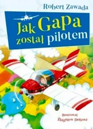 Jak Gapa został pilotem - tantis.pl