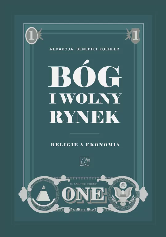 Bóg i wolny rynek. Religie a ekonomia - tantis.pl