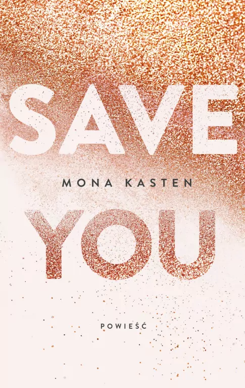Save You. Maxton Hall. Tom 2 - tantis.pl