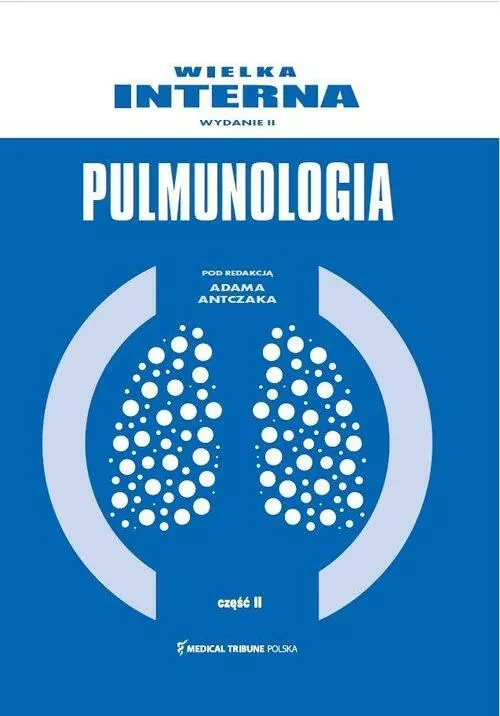 Pulmonologia. Wielka Interna. Cz 2. Wyd.2 - tantis.pl