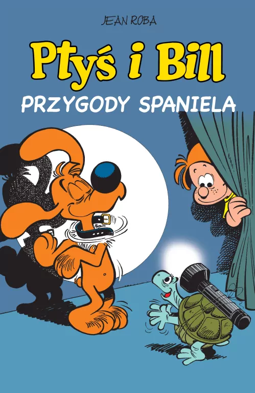 Przygody spaniela. Ptyś i Bill. Tom 5 - tantis.pl
