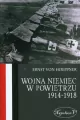 Wojna Niemiec w powietrzu 1914-1918 - tantis.pl