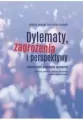 Dylematy, zagrożenia i perspektywy... - tantis.pl