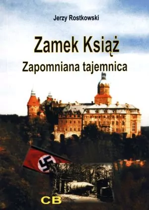 Zamek Książ. Zapomniana tajemnica + film - tantis.pl