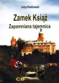 Zamek Książ. Zapomniana tajemnica + film - tantis.pl