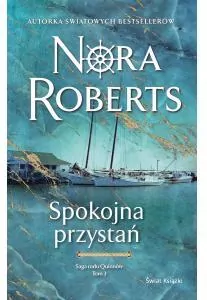Spokojna przystań. Saga rodu Quinnów. Tom 3 - tantis.pl