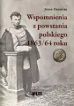 Wspomnienia z powstania polskiego 1863/64 roku - tantis.pl