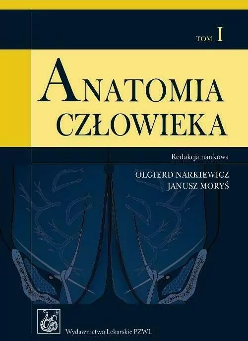Anatomia człowieka. Tom 1. Podręcznik dla studentów - tantis.pl