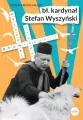 Bł. kardynał Stefan Wyszyński. Opowiadania, krzyżówki, zagadki - tantis.pl