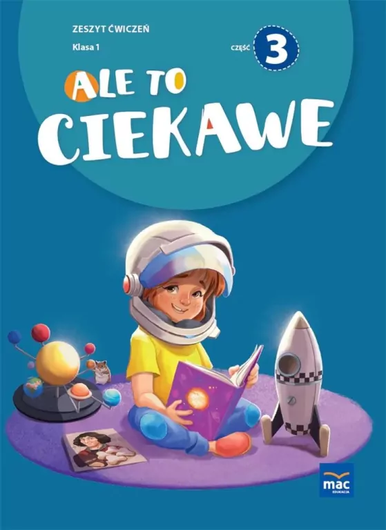Ale to ciekawe SP1 ćw cz.3 + zakładka - tantis.pl