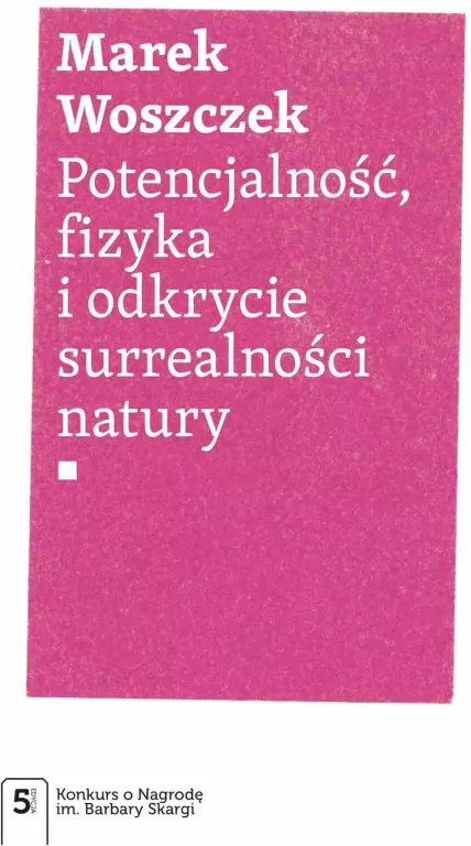 Potencjalność, fizyka i odkrycie surrealności... - tantis.pl
