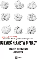Dziewięć kłamstw o pracy