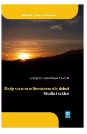 Ślady sacrum w literaturze dla dzieci - tantis.pl