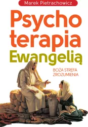 Psychoterapia Ewangelią