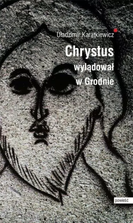 Chrystus wylądował w Grodnie - tantis.pl