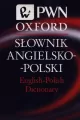 PWN Oxford. Słownik Angielsko-Polski English-Polish Dictionary - tantis.pl