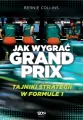 Jak wygrać Grand Prix. Tajniki strategii w F1 - tantis.pl