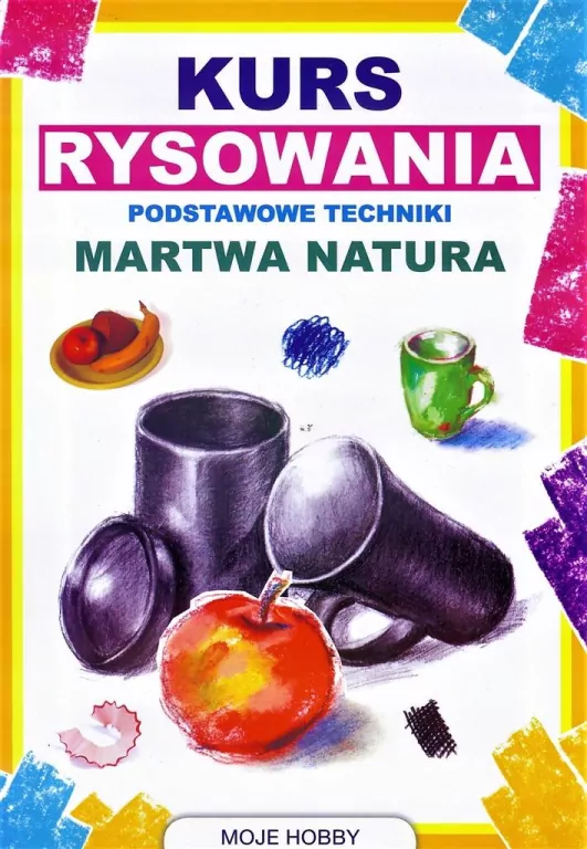 Kurs rysowania. Martwa natura - tantis.pl