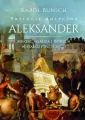 Aleksander. Trylogia antyczna. Tom 3 - tantis.pl
