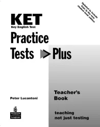 KET. Practice Tests Plus. Teacher's Book