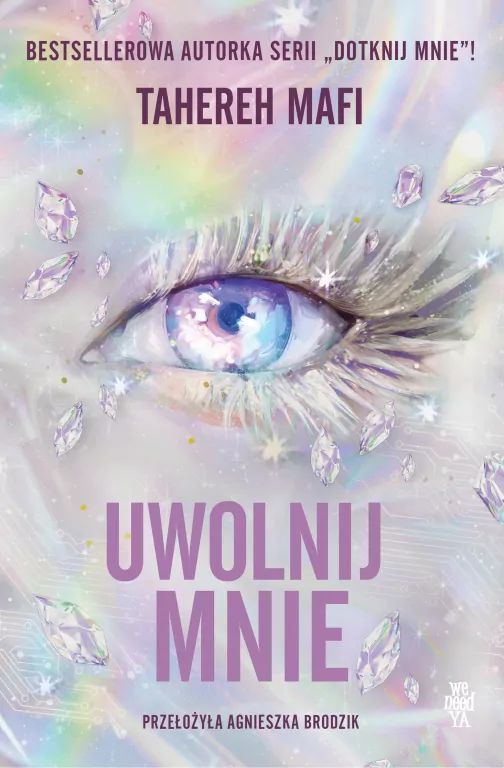 Uwolnij mnie. Obserwuj mnie. Tom 2 - tantis.pl