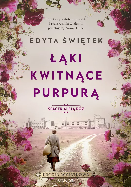 Łąki kwitnące purpurą. Spacer Aleją Róż. Tom 2 - tantis.pl
