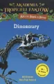 Dinozaury. Akademia Tropicieli Faktów. Magiczny domek na drzewie - tantis.pl