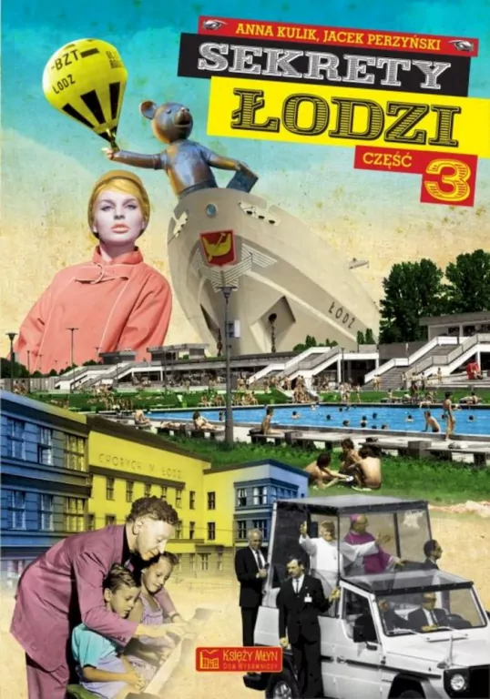 Sekrety Łodzi. Sekrety. Część 3 - tantis.pl