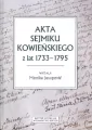 Akta sejmiku kowieńskiego z lat 1733-1795 - tantis.pl