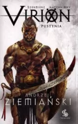 Virion. Pustynia. Szermierz Natchniony. Tom 2