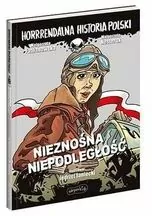 Nieznośna niepodległość. Horrrendalna historia Polski - tantis.pl