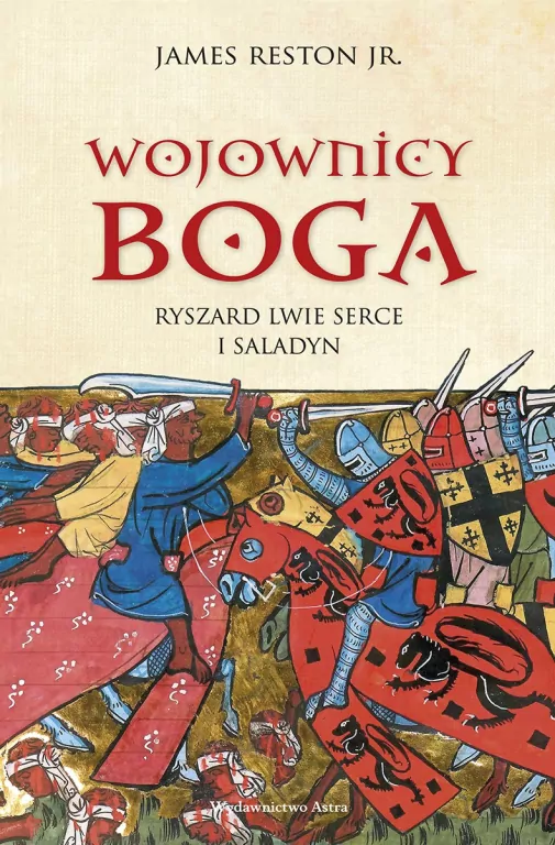Wojownicy Boga. Ryszard Lwie Serce i Saladyn - tantis.pl