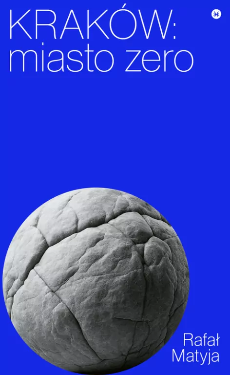 Kraków. Miasto zero - tantis.pl