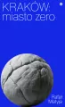 Kraków. Miasto zero - tantis.pl