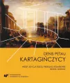 Denis Petau: Kartagińczycy - tantis.pl