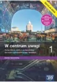 W centrum uwagi 1. Podręcznik do wiedzy o społeczeństwie dla liceum ogólnokształcącego i technikum. Zakres rozszerzony. Edycja 2024 - tantis.pl
