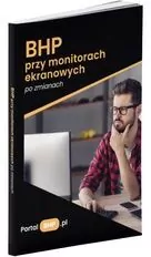 BHP przy monitorach ekranowych po zmianach - tantis.pl