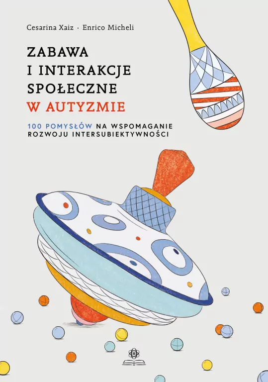 Zabawa i interakcje społeczne w autyzmie - tantis.pl