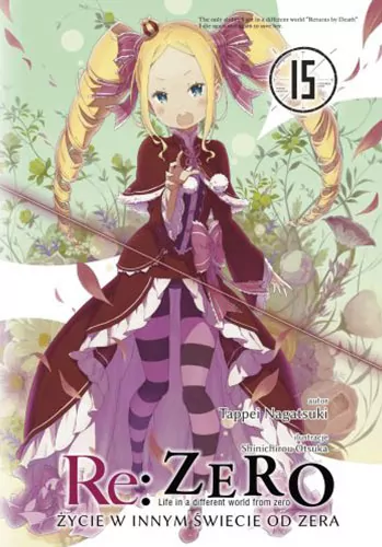 Re: Zero. Życie w innym świecie od zera. Light Novel. Tom 15 - tantis.pl