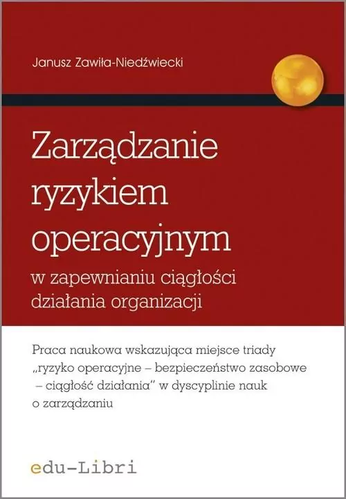 Zarządzanie ryzykiem operacyjnym w zapewnianiu ciągłości działania organizacji - tantis.pl
