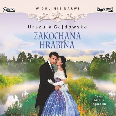 Zakochana hrabina. W dolinie Narwi Tom 3  Audiobook