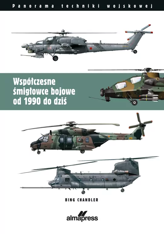 Współczesne śmigłowce bojowe od 1990 do dziś. Panorama techniki wojskowej - tantis.pl