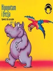 Hipopotam i frezja. Audio CD. Audiobook