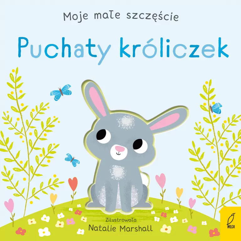 Moje małe szczęście. Puchaty króliczek - tantis.pl