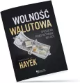 Wolność walutowa. Sposób na powstrzymanie inflacji - tantis.pl