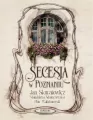 Secesja w Poznaniu - tantis.pl