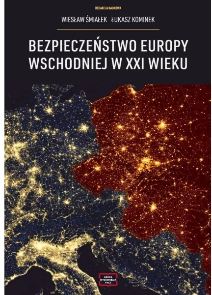 Bezpieczeństwo Europy Wschodniej w XXI wieku - tantis.pl